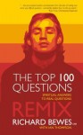 Top 100 Questions- Remix, The - Richard Bewes, Ian Thompson