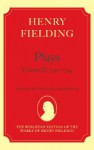 Henry Fielding - Plays, Volume II, 1732 - 1734 (Wesleyan Edition of the Works of Henry Fielding) - Henry Fielding, Thomas F. Lockwood