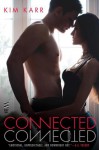 Connected - Kim Karr