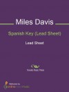 Spanish Key (Lead Sheet) - Miles Davis