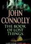 Book of Lost Things - John Connolly