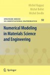Numerical Modeling in Materials Science and Engineering - Michel Rappaz, Michel Deville, Michel Bellet, Ray Snyder