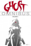 Ghost Omnibus Volume 5 - Mike Kennedy, Chris Warner, Ryan Benjamin, Chris Brunner