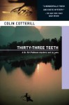 Thirty-Three Teeth - Colin Cotterill