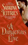 A Dangerous Love - Sabrina Jeffries