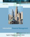 Intermediate Financial Management (with Thomson One) - Eugene F. Brigham, Phillip R. Daves