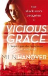 Vicious Grace. M.L.N. Hanover - M.L.N. Hanover