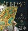 Abundance: A Novel of Marie Antoinette CD: Abundance: A Novel of Marie Antoinette CD - Sena Jeter Naslund, Susanna Burney