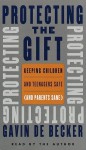 Protecting the Gift (Audio) - Gavin de Becker