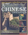 Ancient Chinese Civilization (Ancient Civilizations And Their Myths And Legends) - Rupert Matthews