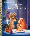 Lady and the Tramp (Disney Lady and the Tramp) (Little Golden Book) - Teddy Slater, Bill Langley, Ron Dias, Walt Disney Company