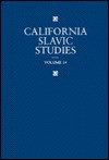 California Slavic Studies: Volume 14 - Henrik Birnbaum, Thomas Eekman, Hugh McLean