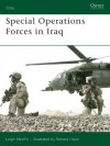 Special Operations Forces in Iraq (Elite) - Leigh Neville, Richard Hook