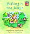 Walking in the Jungle - Richard Brown, Kate Ruttle, Jean Glasberg
