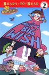 A Mighty Big Wish - Kim Ostrow, Victoria Miller, Butch Hartman