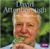 David Attenborough's Life Stories - David Attenborough