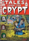 Tales From The Crypt (EC Classics #11) - William M. Gaines, Al Feldstein