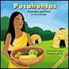 Pocahontas: Peacemaker and Friend to the Colonists - Pamela Hill Nettleton, Jeff Yesh