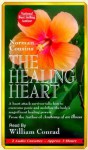 The Healing Heart - Norman Cousins, William Conrad
