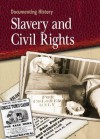 Slavery and Civil Rights - Philip Steele