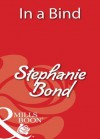 In a Bind (Mills & Boon Blaze) - Stephanie Bond