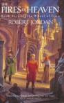 Wheel of Time 05. The Fires Of Heaven - Robert Jordan