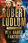 Der Hades-Faktor: Roman (German Edition) - Robert Ludlum, Gayle Lynds