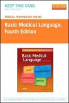 Medical Terminology Online for Basic Medical Language (Access Code) - Myrna LaFleur Brooks, Danielle Lafleur Brooks