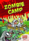 Zombie Camp - Nadia Higgins