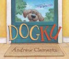 Dogku: with audio recording - Andrew Clements