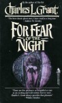 For Fear of the Night - Charles L. Grant