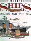 Ships: Sailors and the Sea - Richard Humble, David Salariya