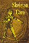 Skeleton Cave - Cora Cheney