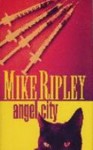 Angel City - Mike Ripley