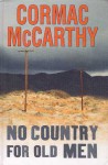No Country for Old Men - Cormac McCarthy