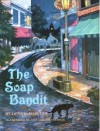 The Soap Bandit - Dennis Haseley