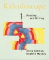 Kaleidoscope, Book 1: Reading and Writing - Sokmen, Anita Sokmen, Daphne Mackey