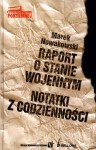 Raport o stanie wojennym - Marek Nowakowski