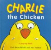 Charlie the Chicken - Nick Denchfield