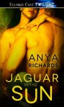 Jaguar in the Sun - Anya Richards