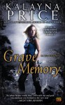 Grave Memory - Kalayna Price