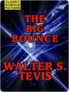 The Big Bounce - Walter Tevis