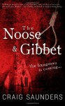 The Noose & Gibbet - Craig Saunders