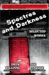 Spectres and Darkness - Joseph M. Nassise, Drew Williams