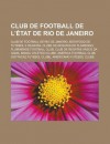 Club De Football De L' Tat De Rio De Janeiro - Livres Groupe