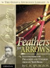 Spurgeon: Feathers for Arrows - Charles Spurgeon