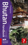 Bhutan Handbook, 2nd: Travel guide to Bhutan - Gyurme Dorje