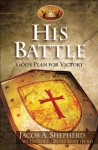 His Battle: God's Plan for Victory - Sheri Rose Shepherd