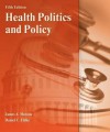 Health Politics and Policy - James A. Morone, Dan Ehlke