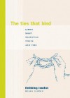 The Ties That Bind: Life's Most Essential Knots and Ties - Susan Oliver, Harry Bates